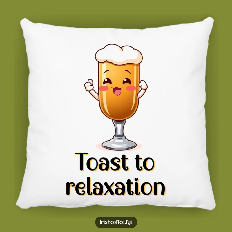 Funny Irish Coffee Toast Pillow: Cozy Up with Cheers, a Hilarious Accent