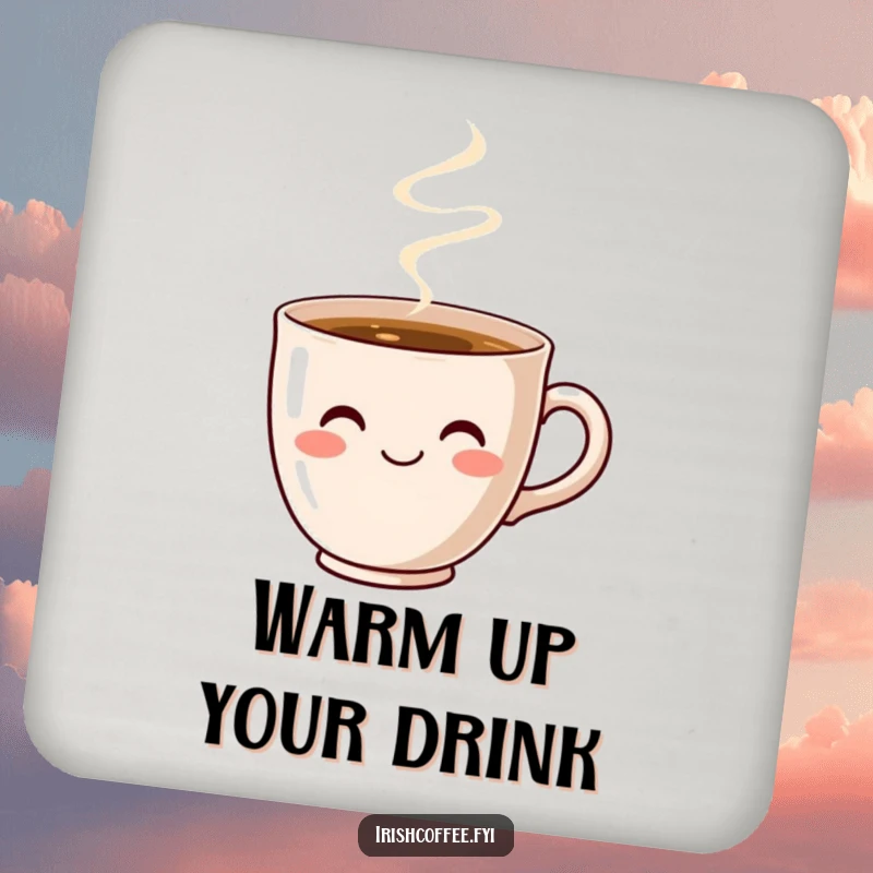 Funny Coffee Cup Smile Coaster: A cute, smiling coffee cup steams, offering cozy protection.