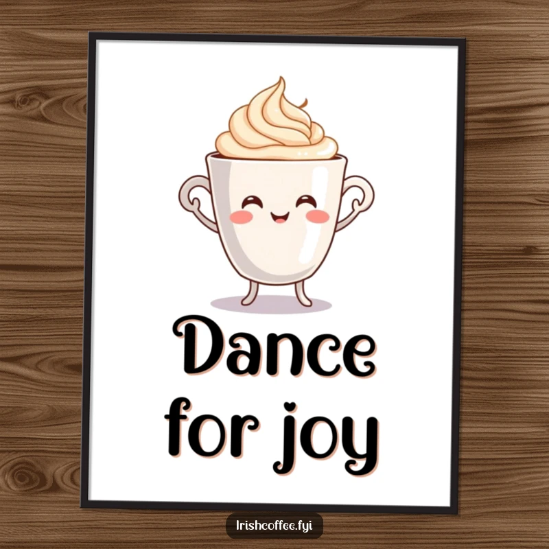 Funny poster art of a smiling coffee cup character performing an energetic jig with cream swirling, adding morning spirit to walls.