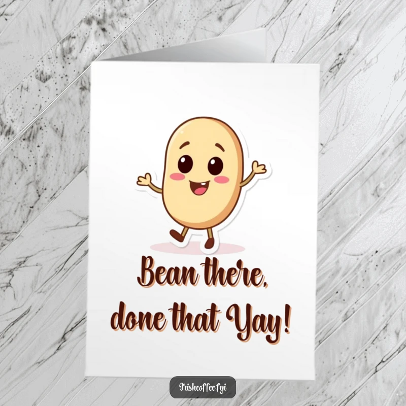 Funny Free Printable Birthday Card: Jolly coffee bean character doing a tap dance, celebrating a birthday with joy.