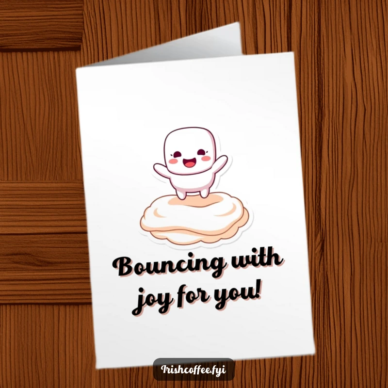Funny Free Printable Birthday Card: Marshmallow Bouncing Happily on Creamy Topping, Joyful and Sweet
