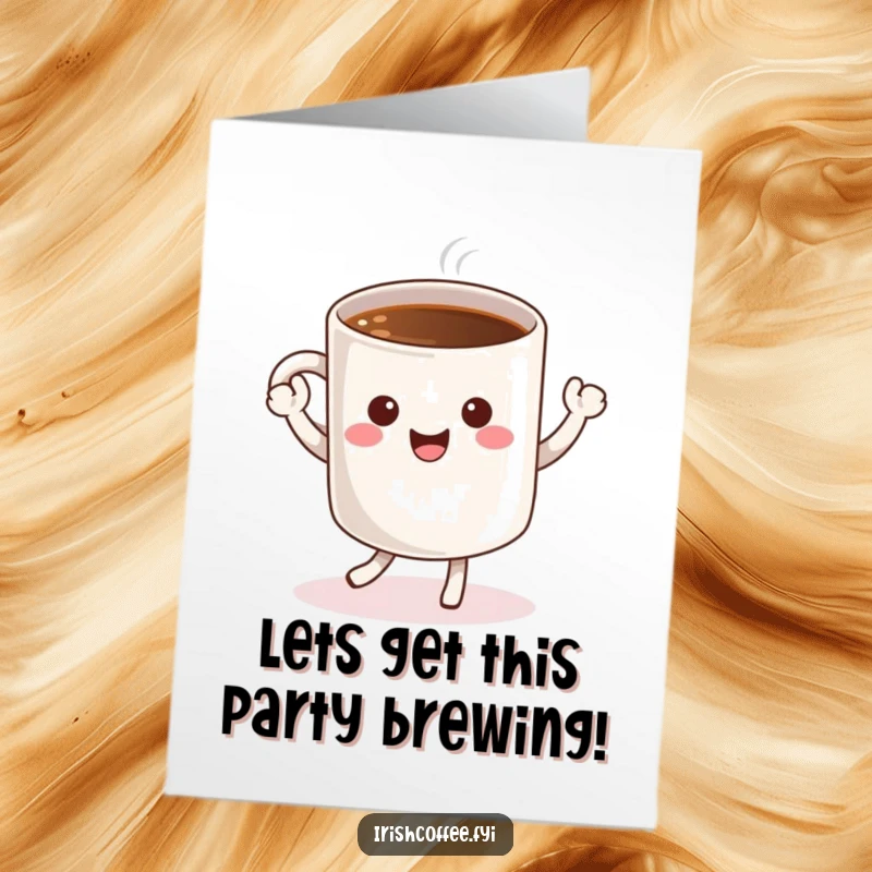 Funny Free Printable Birthday Card: A cheerful coffee mug character doing a happy dance, perfect for DIY.