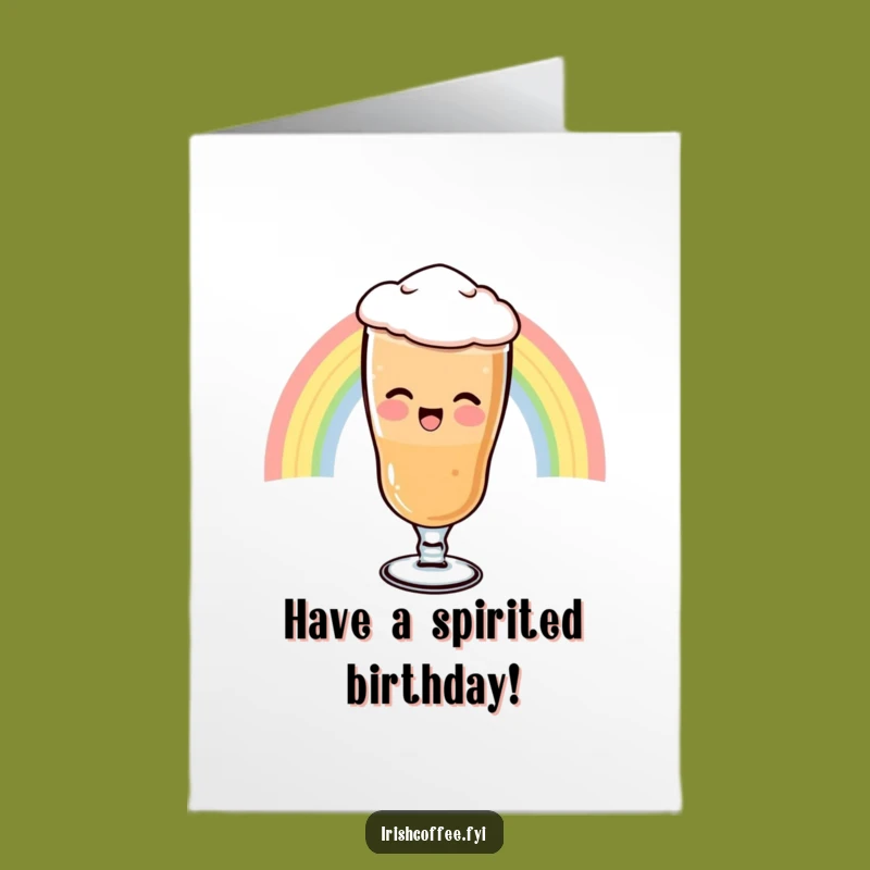 Free Printable Birthday Card: Funny Irish Coffee Rainbow, Hilarious Downloadable, Print at Home Magic
