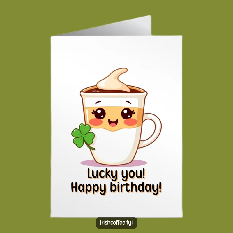 Free Printable Birthday Card: Shamrock Coffee Cup Funny Downloadable Gift for Luck