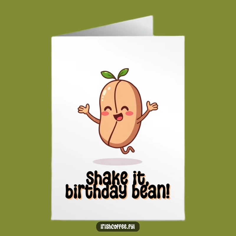 Free Printable Birthday Card: Energetic Coffee Bean Dancer Shakes Up Birthday Fun