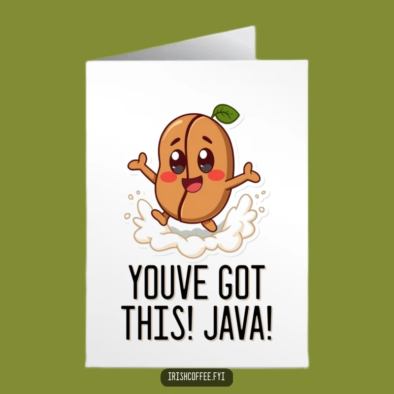 Congratulate them with a boost using this free printable card, featuring a leaping coffee bean. Print at home for an uplifting message!