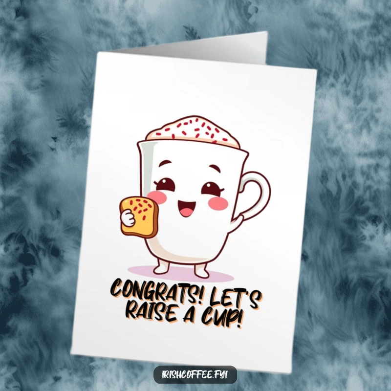Funny Free Printable Congratulations Card showing a coffee cup character toasting with sprinkles, perfect for a festive win.