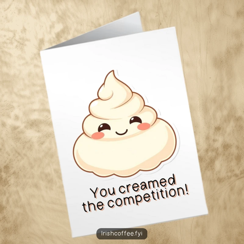 Funny Free Printable Congrats Card: A smiling dollop of cream floats with joy, celebrating a sweet success.