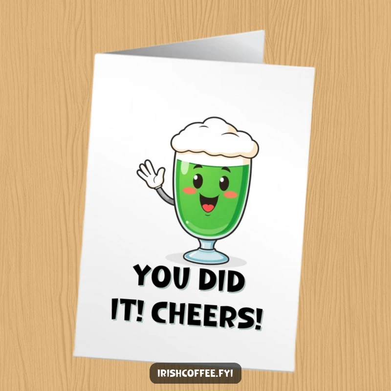 Funny Free Printable Congrats Card: Cheerful Irish coffee glass character giving a friendly wave, celebrating success.