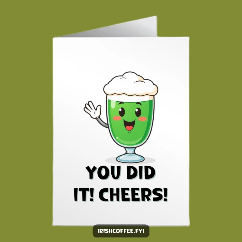Free Printable Congrats Card: Waving Irish Coffee Glass Humorous Downloadable Gift