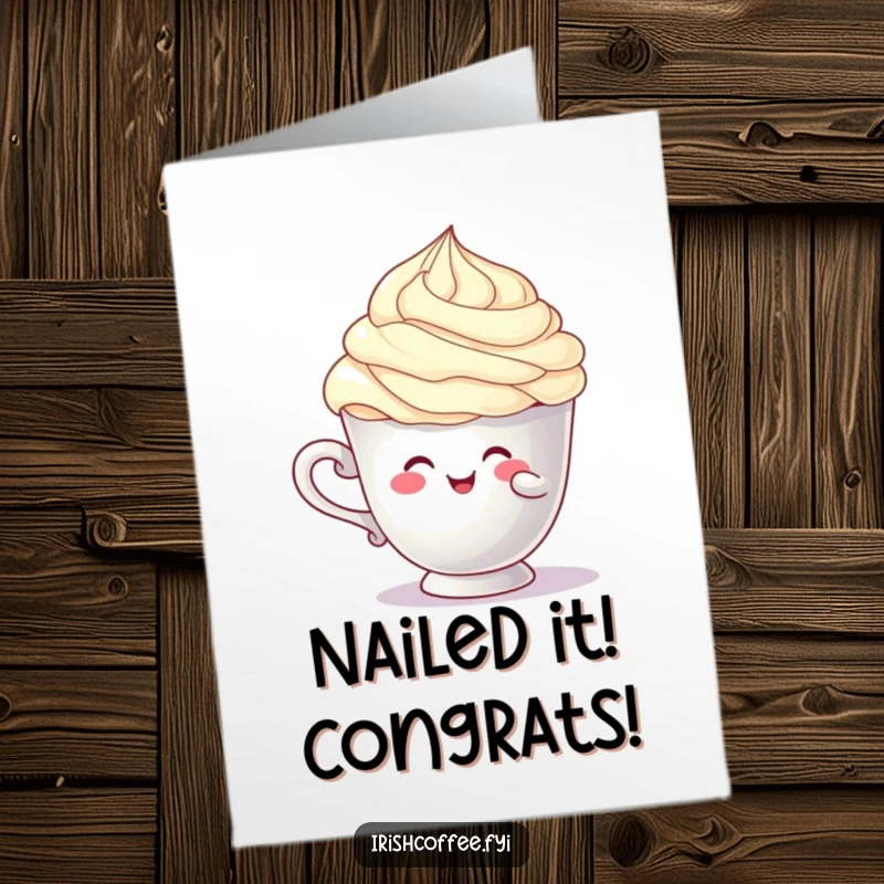 Funny Free Printable Congratulations Card featuring a cup character hilariously attempting to balance a cream swirl, representing a tricky achievement.