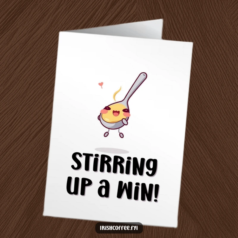 Funny Free Printable Congratulations Card: A smiling teaspoon energetically stirring, celebrating a fantastic accomplishment.