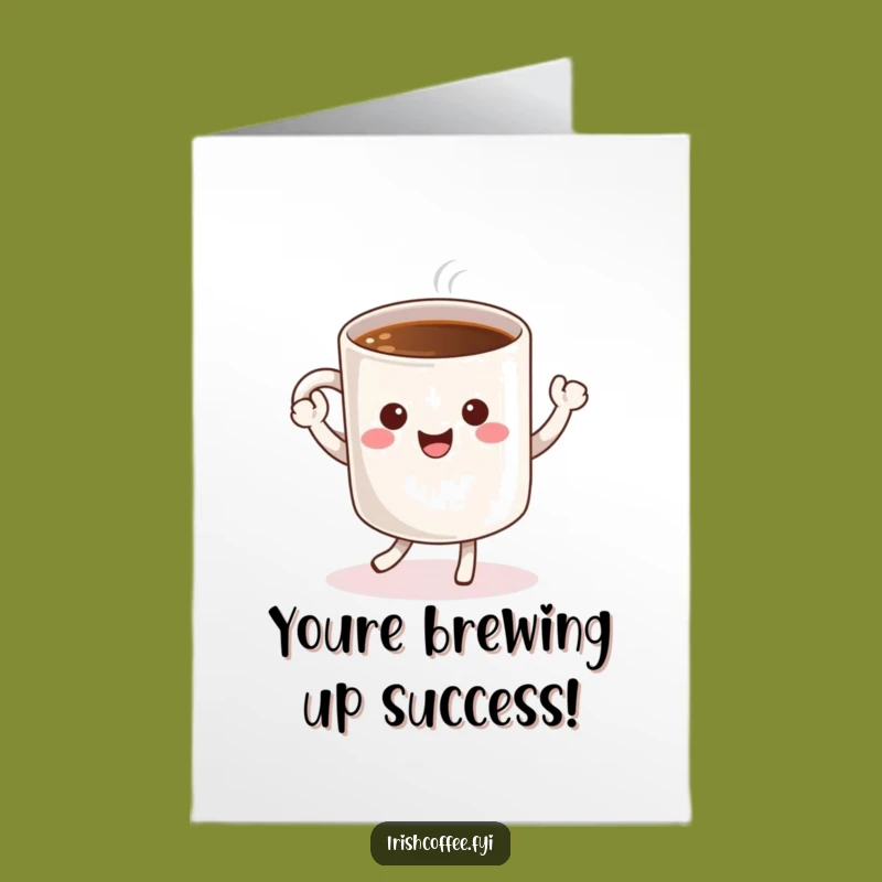 Free Printable Congrats Card: Dancing Coffee Mug - Funny Downloadable Gift