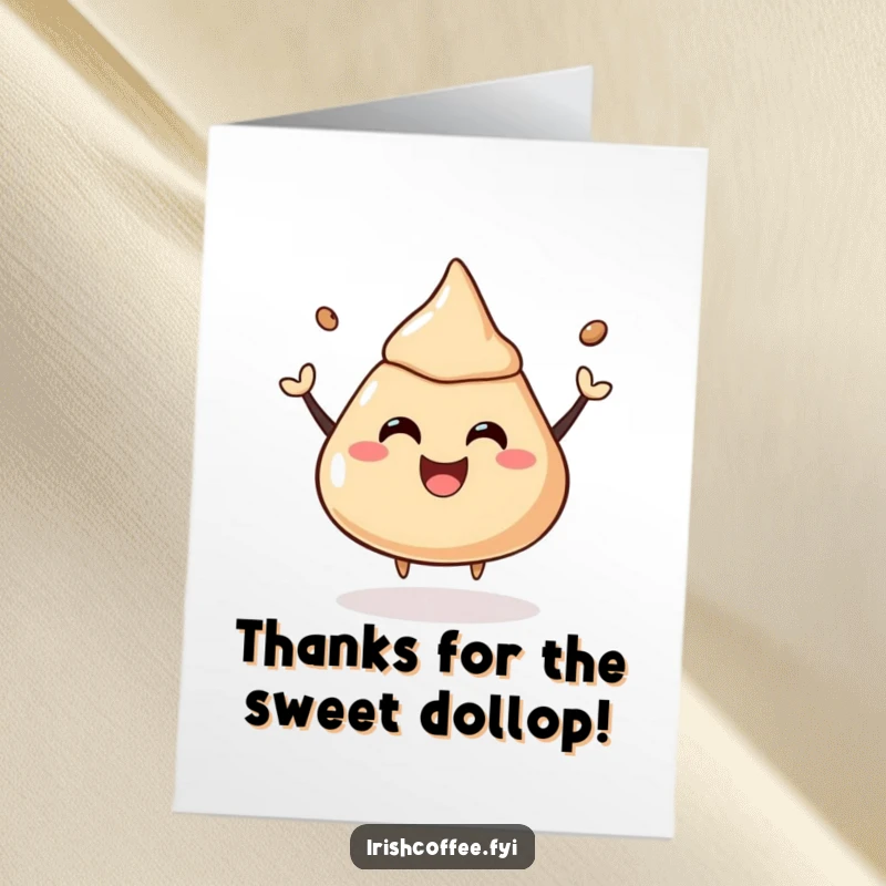 Funny Free Printable Thank You Card: a joyful coffee liquor dollop mid-bounce, expressing bubbly thanks.