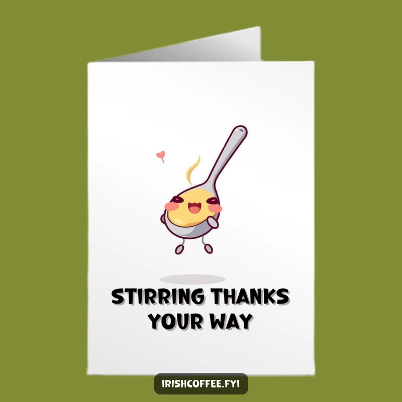 Free Printable Thank You Card: Happy Teaspoon Stirring Gratitude, Downloadable Funny Gift