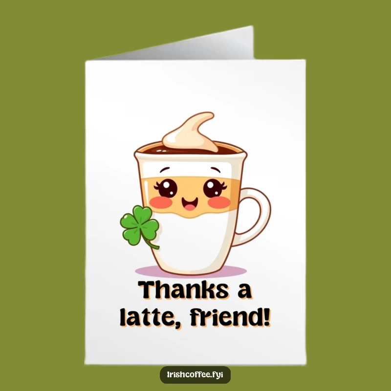 Free Printable Thank You Card: Shamrock Coffee Cup Giving Thanks Funny Downloadable