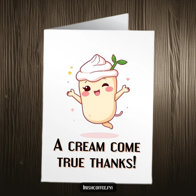 Funny Free Printable Thank You Card featuring a happy cream liqueur character dancing with delight, expressing sincere thanks with a celebratory flair.