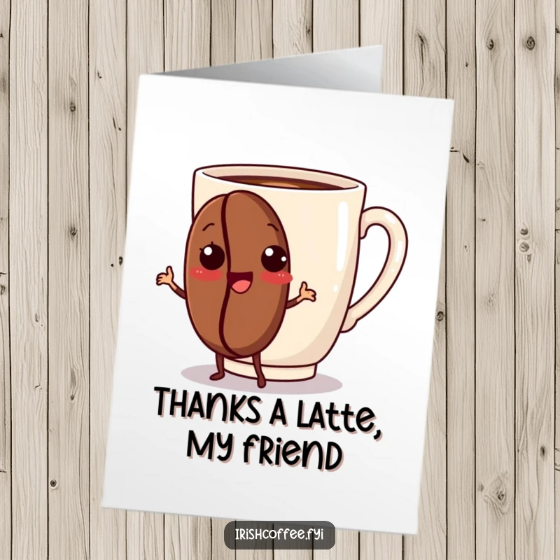Funny Free Printable Thank You Card: A coffee bean dances joyfully beside a mug, expressing thanks with humor.