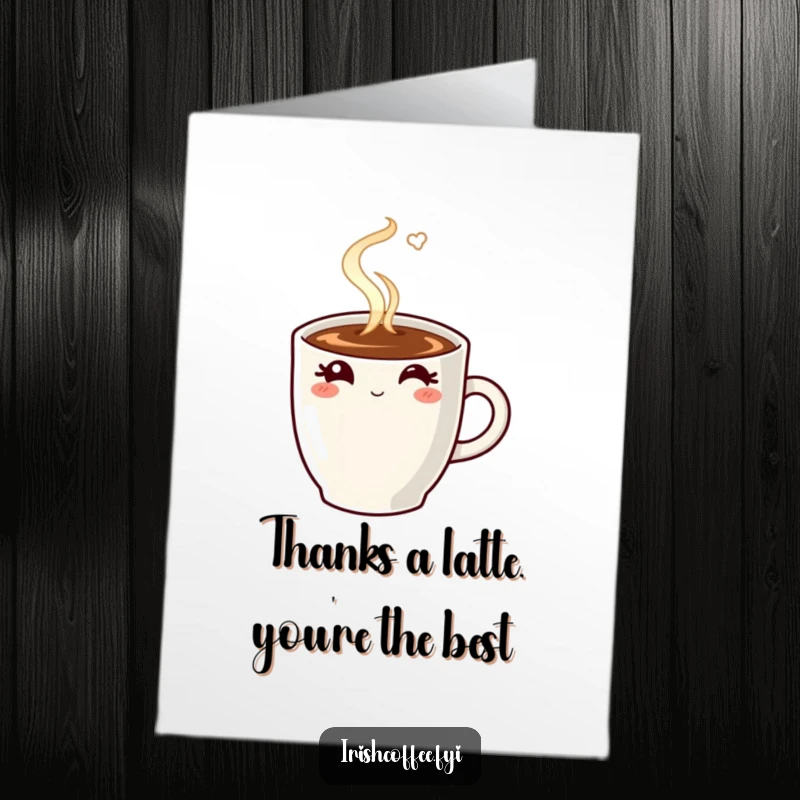 Funny Free Printable Thank You Card: A steaming coffee mug winks, conveying a warm and humorous thank you.