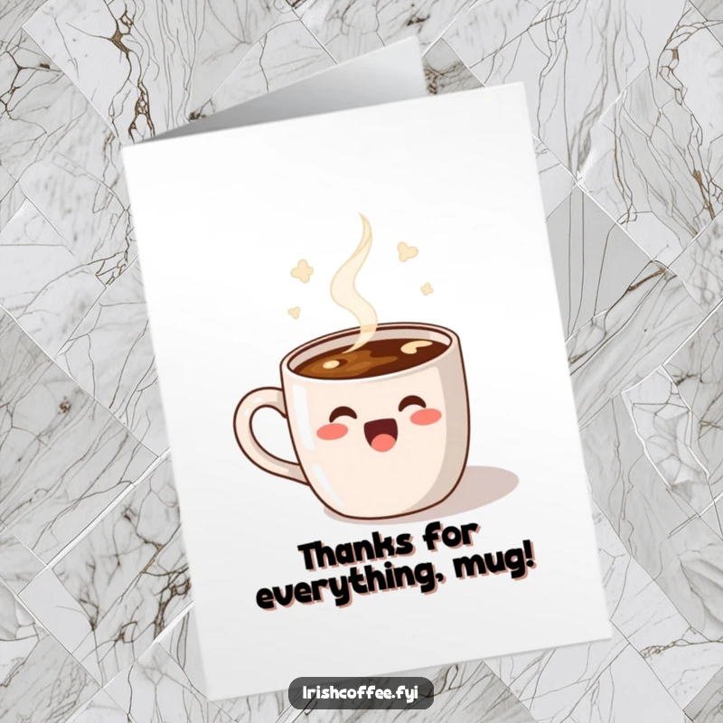 Funny Free Printable Thank You card featuring a delighted coffee mug with its steam dancing happily, conveying warm appreciation.