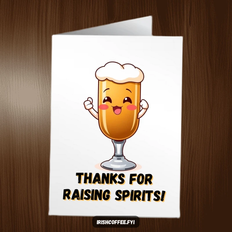 Funny Free Printable Thank You Card: a beaming Irish coffee glass raising a celebratory toast, showing appreciation.