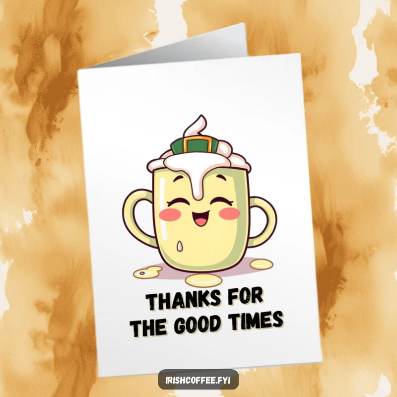 Funny Free Printable thank you card showing a giggling Irish coffee mug character accidentally spilling cream, a charming mishap.
